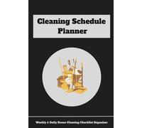 Cleaning Schedule Planner: Weekly & Daily House Cleaning Checklist Organizer