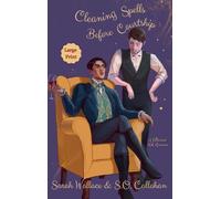 Cleaning Spells Before Courtship: A Historical MM Romance - Large Print: 4 (Fae & Human Relations: Regency Fantasy)
