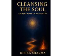Cleansing the Soul: Ancient Rites of Atonement