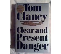 Clear and Present Danger
