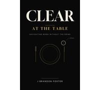 Clear at the Table: Navigating Work Without the Drink
