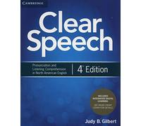 Clear Speech Student's Book with Integrated Digital Learning: Pronunciation and Listening Comprehension in North American English