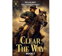 Clear The Way Book 1