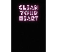 Clear Your Heart: Positive Afirmation , Motivational , Diary Journal