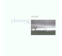 Clearing by FRED FRITH (2001-05-03)