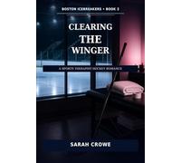 Clearing the Winger: A Boston Icebreakers Hockey Romance