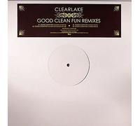 CLEARLAKE - CLEARLAKE / GOOD CLEAN FUN (REMIXES)