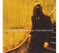 Clearlake - The Mind Is Evil/Come Into the [Vinilo]