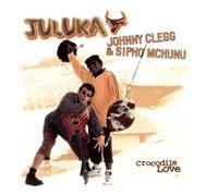 Clegg Johnny (Juluka) ; Mchunu Sipho - Crocodile Love