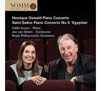 Clélia Iruzun - Henrique Oswald: Piano Concerto, Camille Saint-Saëns: Piano Concerto No. 5, 'Egyptian', Alberto Nepomuceno: Suite Antiga