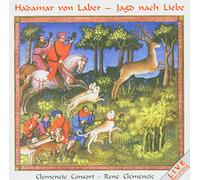 Clemencic Consort^Clemencic,R^Clemencic Consort - Hadamar von Laber: Jagd nach Liebe