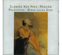 Clemens Non Papa - Requiem / Missa Lauda Sion