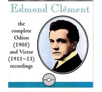 Clement, Edmond - Complete Odeon & Victor Recordings