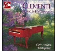 Clementi Muzio - Music for Fortepiano