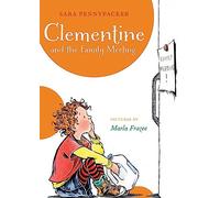 Clementine and the Family Meeting: 5 (Clementine (Quality))