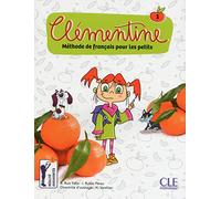 Clémentine. Méthode de français pour les petits. Niveau 1. Per la Scuola elementare. Con DVD-ROM: Méthode de français Primaria