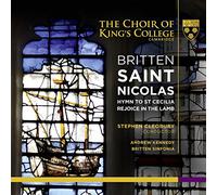 Cleobury - Britten: Saint Nicolas/Hymn to St Cecilia/Rejoice the Lamb