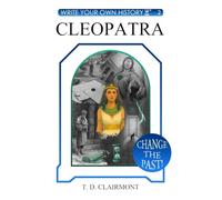 Cleopatra: 2 (Write Your Own History)
