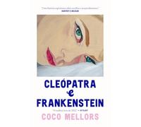 CLEOPATRA E FRANKENSTEIN