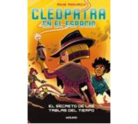 Cleopatra en el espacio 3 - El secreto de las tablas del tiempo (Ficción Kids)