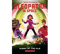 CLEOPATRA IN SPACE 06 QUEEN OF NILE: Queen of the Nile