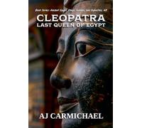 Cleopatra, Last Queen of Egypt: 8 (Ancient Egypt: Kings, Queens, and Dynasties)