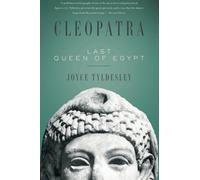 Cleopatra: Last Queen of Egypt First Trade Paper edition by Tyldesley, Joyce (2010) Paperback