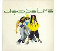 Cleopatra - Life Ain't Easy