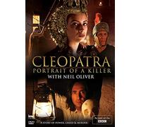 Cleopatra Portrait of a Killer with Neil Oliver ( as seen on BBC1 ) [DVD]
