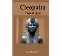 Cleopatra: Queen of Egypt