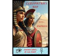 Cleopatra's Asp: Book 5: Empress