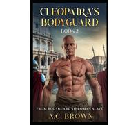 CLEOPATRA'S BODYGUARD BOOK 2