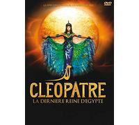 Cléopâtre la Dernière Reine d'Egypte [Francia] [DVD]
