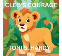 Cleo's Courage: A Tale of Conquering Fear