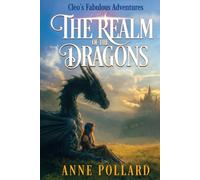Cleo's Fabulous Adventures: The Realm of the Dragons