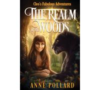 Cleo's Fabulous Adventures: The Realm of the Woods