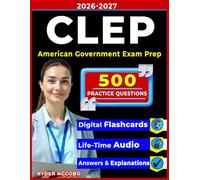 CLEP Study Guide 2026-2027: American Government Exam Prep with 500 Proven Questions and Expert Explanations
