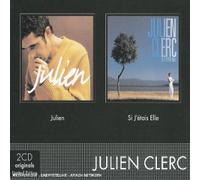 Clerc, Julien - Coffret 2 CD : Julien / Si j'étais elle