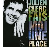 Clerc, Julien - Fais-Moi Une Place