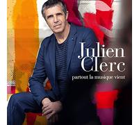 Clerc,Julien - Partout la Musique Vient