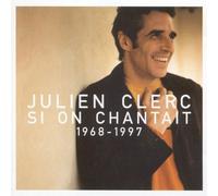 Julien Clerc – Si On Chantait – Warner Music