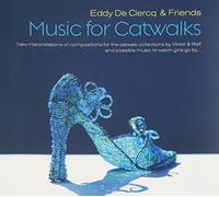 Clercq Eddy De & Friends - Music For Catwalks