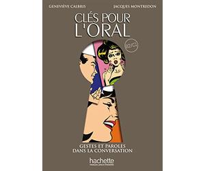 Clés pour I'oral: Gestes et paroles dans L'argumentation conversationelle / Coffret DVD Pal [Alemania]