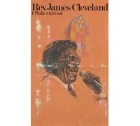 Cleveland, Rev. James - I Walk with God [Casete]