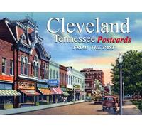 Cleveland, Tennessee: Postcards from the past