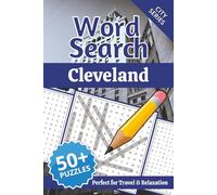 Cleveland Word Search Puzzle Book: Word Searches with Easy to Read Print about Cleveland Landmarks, Food, Nature and More | 6x9 inches, 110 pages | ... | Gift for Vacations, Holidays and Free Time