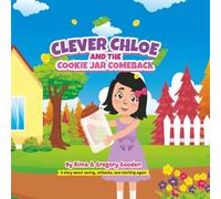 Clever Chloe and the Cookie Jar Comeback (Chloe Learns)