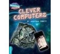 Clever Computers Turquoise Band (Cambridge Reading Adventures)