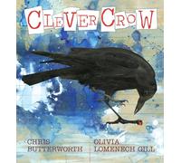Clever Crow: WINNER of the Carnegie Medal for Illustration 2025 (Nature Storybooks)
