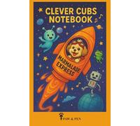 Clever Cubs Notebook: A Brainy Blast-Off with Charlie & Friends! (PAW & PEN)